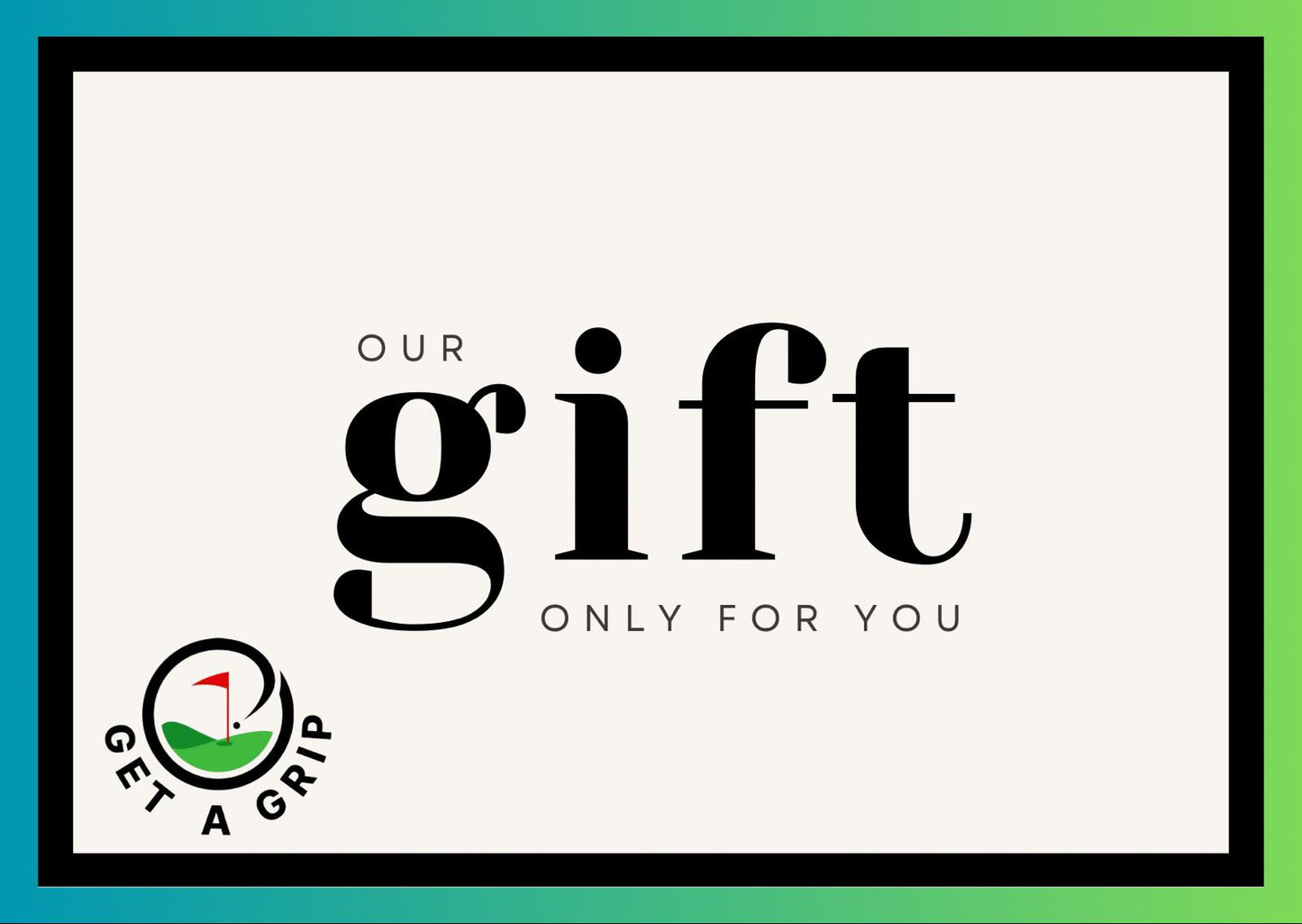 Get A Grip Gift Card
